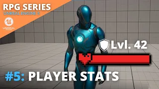 Unreal Engine 5 RPG Tutorial Series - #5: Player Stats - Health, Stamina and XP