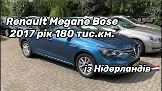 Renault Megane Bose 2017 рік 180 тис.км. із Нідерландів Підбір та пригін авто з Європи +380983215004