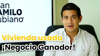 VIVIENDA USADA: UN NEGOCIO GANADOR  | Cómo Iniciar en Bienes Raíces | Juan Camilo Rubiano