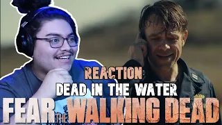 FEAR THE WALKING DEAD: DEAD IN THE WATER REACTION!