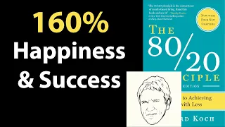 THE 80/20 PRINCIPLE by Richard Koch | Core Message