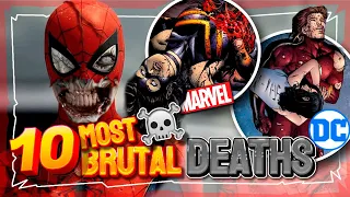 Top 10 MOST BRUTAL DEATHS in Marvel and DC COMICS | Marvel and DC