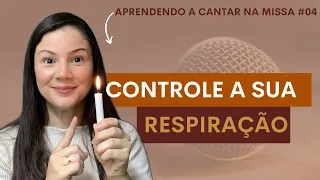 Como CONTROLAR a RESPIRAÇÃO na hora de CANTAR? | 3 passos para aprender a respirar corretamente