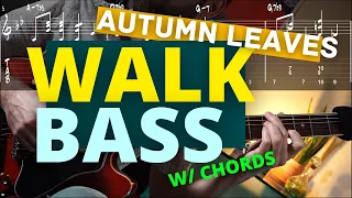 How to WALK BASS w/ CHORDs Over Autumn Leaves - Jazz Guitar