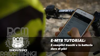 E-BIKE TUTORIAL - COME FAR DURARE DI PIU' LA BATTERIA