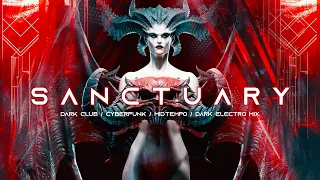 SANCTUARY - Dark Clubbing / Dark Techno / Cyberpunk / Midtempo Bass / EBM Mix