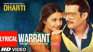 Diljit Dosanjh: Warrant |  Dharti Feat. "Jimmy Shergill" (Full Lyrical Song) | T-Series