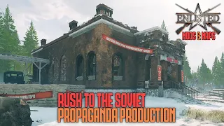 Enlisted Mod - Rush to the Soviet Propaganda Production V.1.3 - Da wurdet Ihr überrannt!