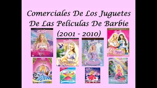Comerciales de los Juguetes de las Películas de Barbie (2001 - 2010) [ES]