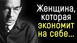 Точные Слова Эриха Марии Ремарка о Женщинах и о Жизни   Цитаты, афоризмы, мудрые мысли