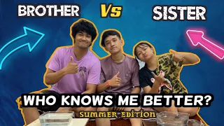 BROTHER Vs SISTER 😱| Who knows me better?| Praunit Gurung|