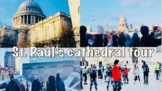 St Paul’s Cathedral , London 2022 | St Paul Cathedral to Westminster bridge tour