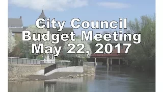 City Council Budget Meeting May 22 2017