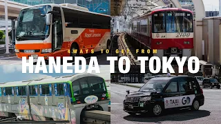 4 ways to get Tokyo from Haneda Airport! Which one is the best for you?