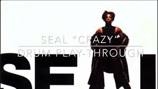 Seal "Crazy" drum play-through