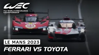 Ferrari vs Toyota for the Lead in Hypercar I 24 Hours of Le Mans 2023 I FIA WEC