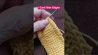 Beautiful i Cord Side Edges #knitting
