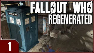 Fallout Who Regenerated - EP1