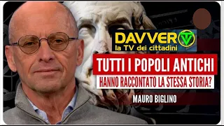 TUTTI I POPOLI ANTICHI HANNO RACCONTATO LA STESSA STORIA? - Mauro Biglino - DAVVERO TV