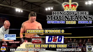 AMW KING OF THE MOUNTAINS PREVIEW EPISODE 9