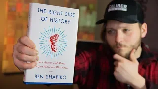 The Right Side of History IMPRESSIONS- Review (Ben Shapiro)