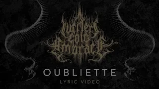 Lucifer's Cold Embrace - Oubliette (Lyric Video) (Melodic Symphonic Blackened Death Metal)