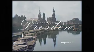 Dresden vor der Zerstörung