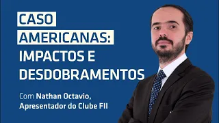 Caso Americanas: Impactos e Desdobramentos