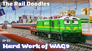 The Hard Work of WAG9 | The Rail Doodles™ - Episode 03