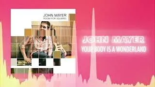 John Mayer - Your Body Is A Wonderland (Official Teaser)