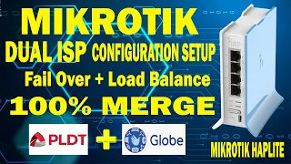 Mikrotik Dual ISP Configuration Setup 100% Merge with Fail over and Load Balance  Tagalog