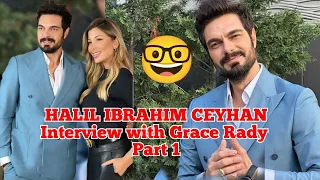 HALIL IBRAHIM CEYHAN part1 interview with Grace Rady 20/1/24 with English Subtitles
