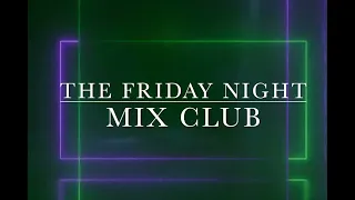 Friday Night Mix Club - Session 025 (Vinyl Only)
