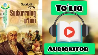 Sudxo'rning o'limi to'liq audiokitob Sadriddin Ayniy