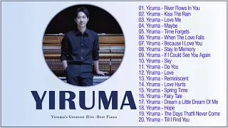 Yiruma Greatest Hits 2021 ♫ Best Songs Of Yiruma ♫ Yiruma Piano Playlist #2