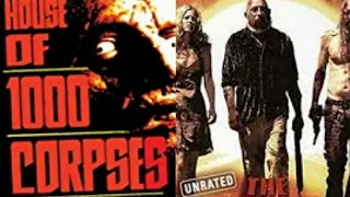 House of 1,000 Corpses and The Devil's Rejects Review