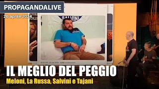 Propagandalive: il meglio del peggio della politica: Meloni, Salvini, La Russa e Tajani