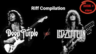 [Compilation] Deep Purple vs. Led Zeppelin (guitar riff compilation)