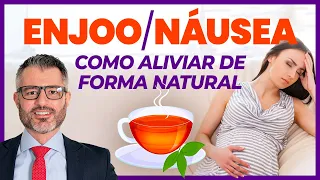 Enjoo na gravidez: a forma natural de aliviar esse desconforto! 🍵  [DICA #138]