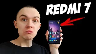 REDMI 7 - ИЗВИНИ XIAOMI, Я БЫЛ НЕПРАВ! НОВЫЙ ХИТ 2019 ГОДА