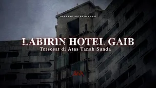 Labirin Hotel Gaib