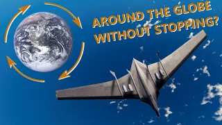 The INSANE Flying Wing That Can Fly Around The World TWICE Without Stopping - |Flyout|