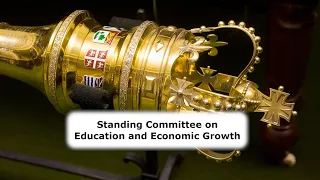 Standing Committee on Education and Economic Growth  May 14th, 2024