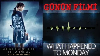 "What Happened to Monday" - Günün Filmi