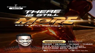THERE IS STILL MORE - GOD IS STILL WORKING || SUNDAY SERVICE || 3RD DECEMBER 2023