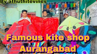 Famous kite shop in Aurangabad || chachu kite shop || op kites 😱😱