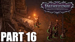 Pathfinder Wrath Of The Righteous Walkthrough Gameplay Part 16 | Secret Entrance To Gray Garrison