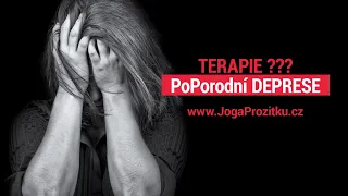 Terapie: poporodní deprese / laktační psychóza