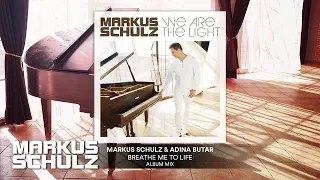 Markus Schulz & Adina Butar - Breathe Me To Life | Official Audio