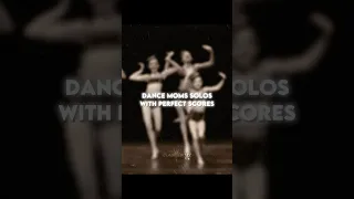 Dance Moms solos with PERFECT scores! ❤️ #edit #dancemoms #shorts